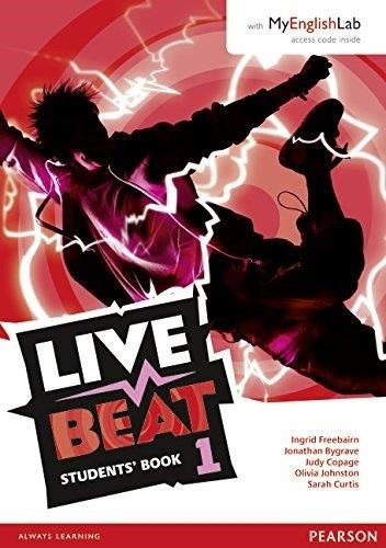 Live Beat 1 - Student's Book - Myenglishlab - Pearson