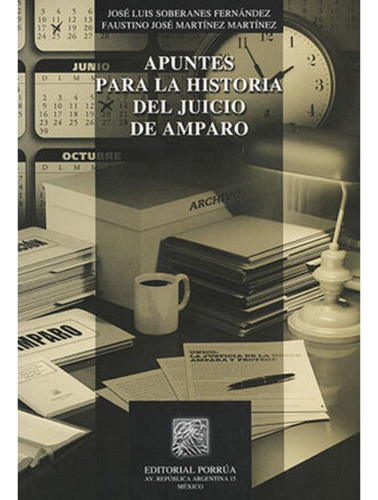 Libro.- Apuntes Para La Historia Del Juicio De Amparo