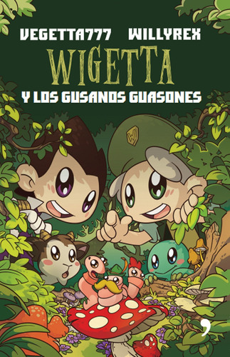 Wigetta Y Los Gusanos Guasones, De Vegetta777 Y Willyrex. Editorial Temas De Hoy, Tapa Blanda, Edición 1 En Español, 2016