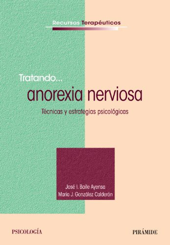 Libro Tratando Anorexia Nerviosa De  Baile Ayensa José I Gon