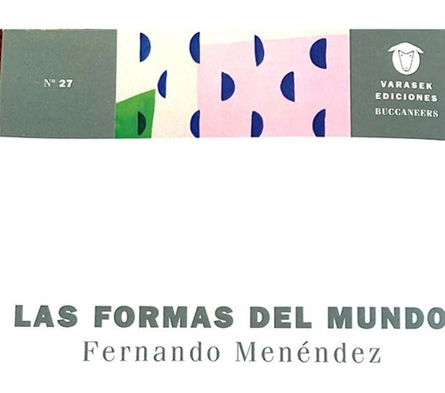 La Formas Del Mundo - Menendez,fernando