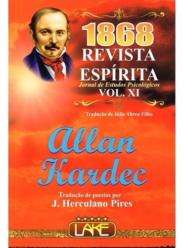 Revista Espírita 1868: Não Aplica, de : Allan Kardec. Série Não aplica, vol. Não Aplica. Editora Lake, capa mole, edição não aplica em português, 2018