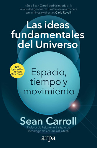 Las Ideas Fundamentales Del Universo - Carroll, Sean  - *