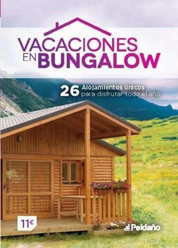 Vacaciones En Bungalow 2 - 