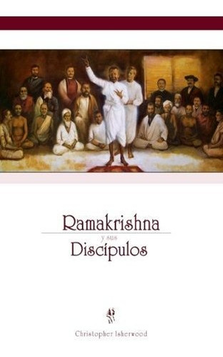 Libro Ramakrishna Y Sus Discípulos (spanish Edition) Lbm4