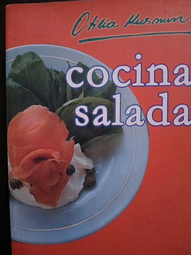 Cocina Salada. Teoria Y Practica De Recetas Deliciosas