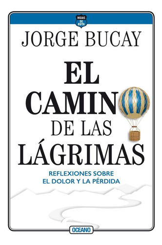 Libro: El Camino De Las Lágrimas (spanish Edition)