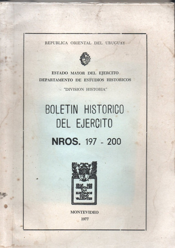 Boletin Histórico Del Ejército Nros. 197-200