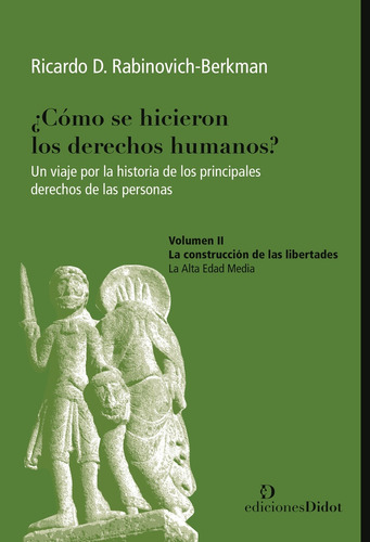 ¿ Como Se Hicieron Los Derechos Humanos ? Vol Ii - Rabinovic