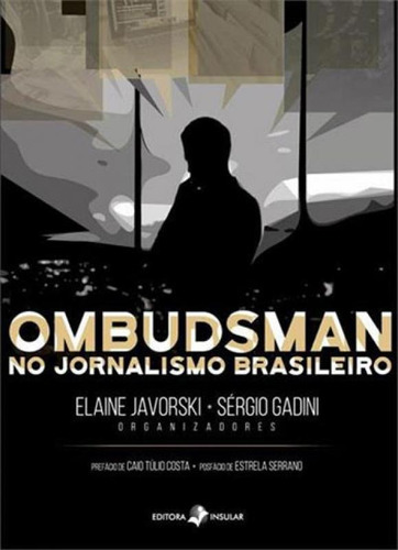 Ombudsman No Jornalismo Brasileiro