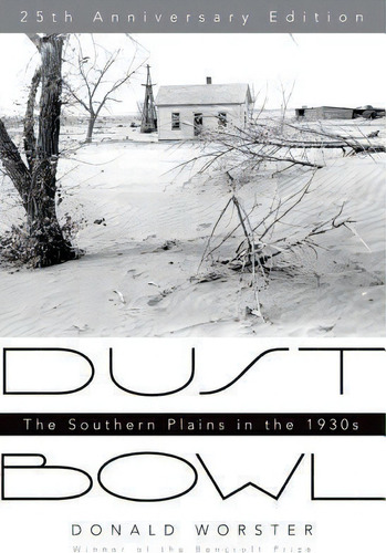 Dust Bowl : The Southern Plains In The 1930s, De Donald Worster. Editorial Oxford University Press Inc, Tapa Blanda En Inglés