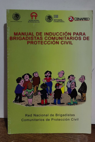 Manual De Inducción Para Brigadistas Comunitarios De Protecc