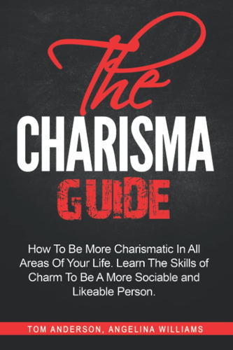 Libro En Inglés: La Guía Del Carisma: Cómo Ser Más Carismáti