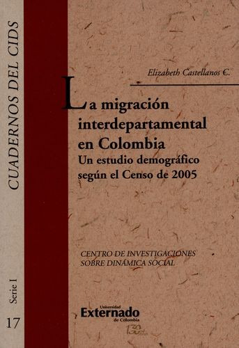 Libro Migración Interdepartamental En Colombia. Un Estudio