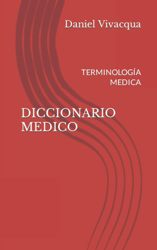 Libro: Diccionario Medico: Terminología Medica (spanish Edit