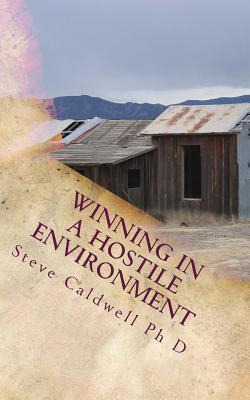 Libro Winning In A Hostile Environment - Steve Caldwell P...