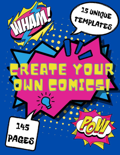 Libro: Create Your Own Comics! Notebook With Blank Comic Pag
