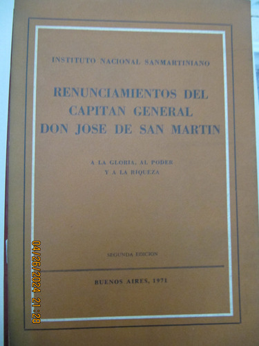 Renunciamientos Del Capitan General San Martin 1971 