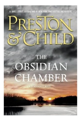The Obsidian Chamber - Douglas Preston, Lincoln Child. Eb4