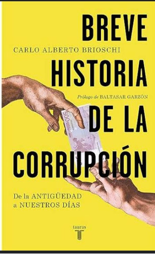 Breve Historia De La Corrupcion