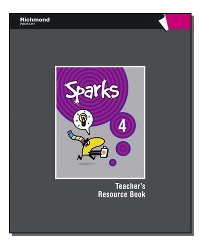 Libro Sparks 4 Teachers Resource Book De Scott Katherine Hou