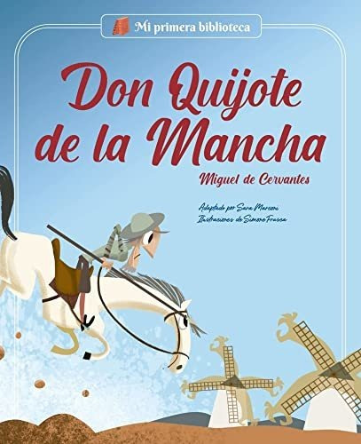 Don Quijote De La Mancha - Marconi Sara