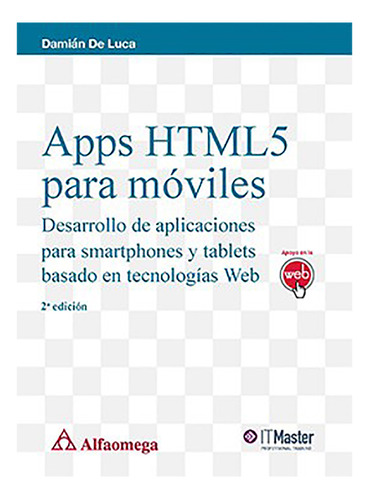 Apps Html5 Para Moviles 2da Edicion - De Luca - #d