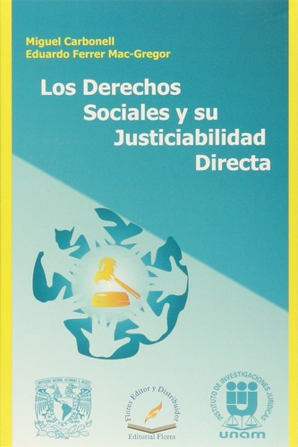 Libro Derechos Sociales Y Su Justiciabilidad Directa, Los