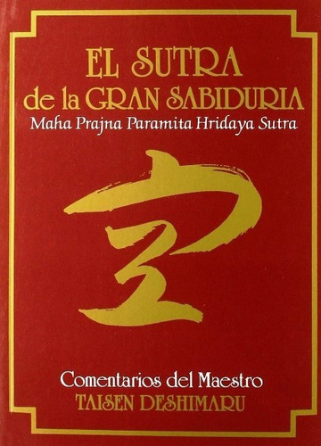 El Sutra De La Gran Sabiduria