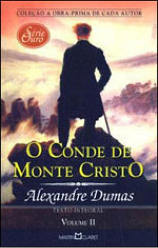 Conde De Monte Cristo, O - Vol. 2, De Dumas Pere, Alexandre. Editora Martin Claret, Capa Mole Em Português