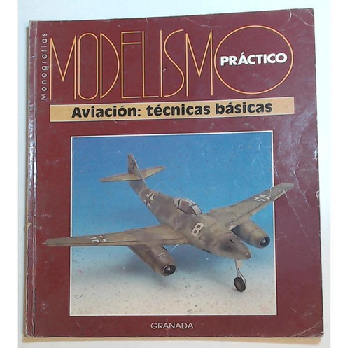 Modelismo Practico (monografia) Fasciculo 3 Aviacion