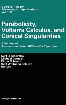 Libro Parabolicity, Volterra Calculus, And Conical Singul...