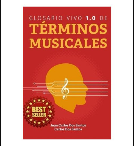 Libro: Glosario Vivo 1.0 De Términos Musicales (spanish Edit