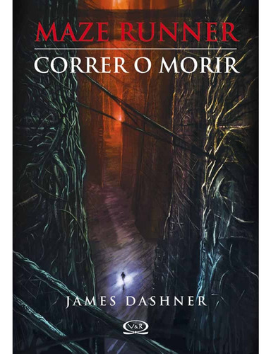 Maze Runner 01 Correr O Morir - James Dashner