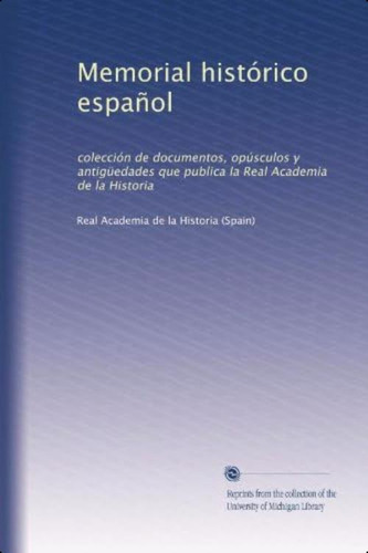 Libro: Memorial Histórico Español: Colección De Documentos,