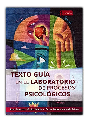 Libro Texto Guía En El Laboratorio De Procesos Psicológicos