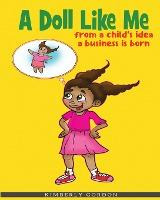 Libro A Doll Like Me - Kimberly J Gordon