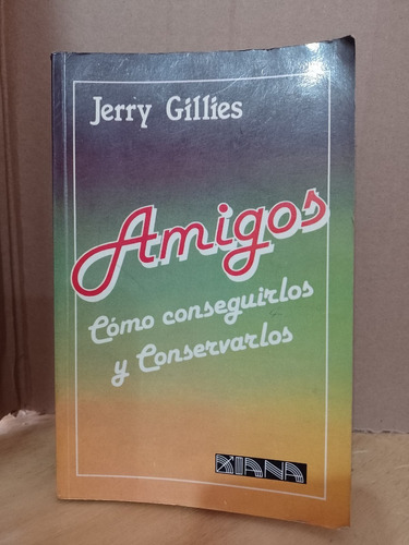 Amigos Jerry Gillies