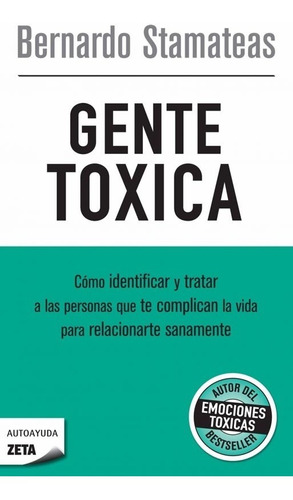 Gente Toxica - Bernardo Stamateas  Bolsillo  - Libro