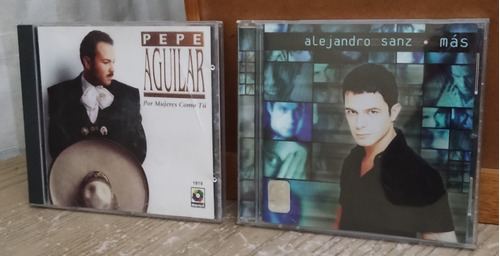 Pepe Aguilar:por Mujeres Como Tú, Alejandro Sanz: Más 2 Cd's