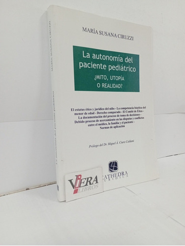 La Autonomía Del Paciente Pediátrico - Ciruzzi Maria