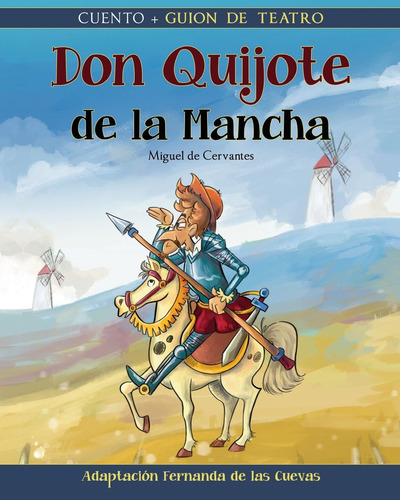 Libro: Don Quijote De La Mancha (spanish Edition)