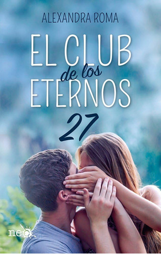 Libro: El Club De Los Eternos 27 (spanish Edition)