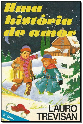 Uma História De Amor (trevisan), De Trevisan, Lauro. Editora Da Mente Em Português