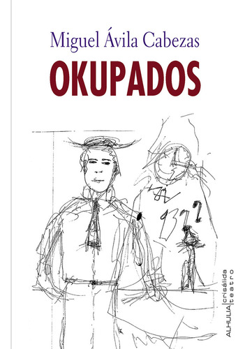 Libro Okupados - Ãvila Cabezas, Miguel