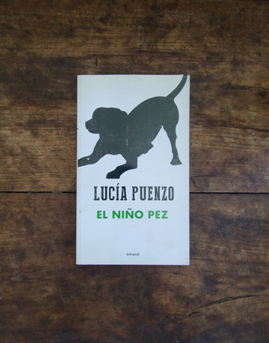 El Niño Pez - Lucia Puenzo - Emece