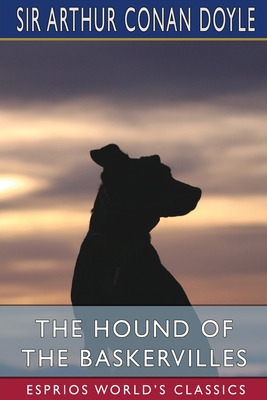 Libro The Hound Of The Baskervilles (esprios Classics) - ...