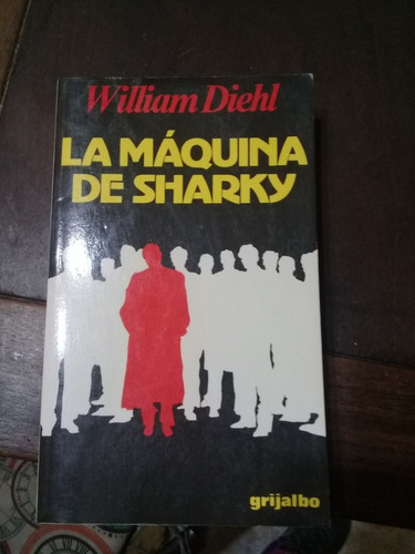 Libro **la Maquina De Sharky De William Diehl