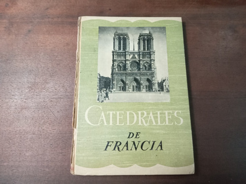 Libro  Catedrales De Francia 