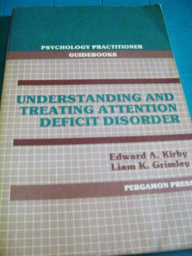 Libro Understanding And Treating Attention Deficit Disorde